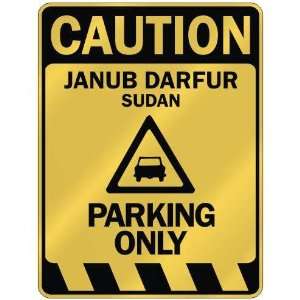   CAUTION JANUB DARFUR PARKING ONLY  PARKING SIGN SUDAN 