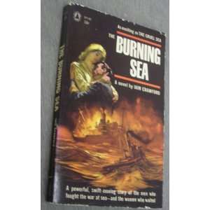  The Burning Sea   A Powerful, Swift Moving Story of the 