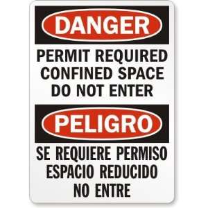  Danger / Peligro Permit Required Confined Space Do Not 