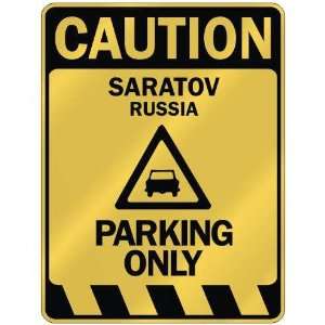   CAUTION SARATOV PARKING ONLY  PARKING SIGN RUSSIA