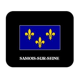  Ile de France   SAMOIS SUR SEINE Mouse Pad Everything 