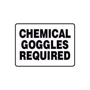 CHEMICAL GOGGLES REQUIRED Sign   10 x 14 .040 Aluminum