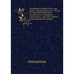   . Recensuit Andreas Schmal (Hungarian Edition) Anonymous Books