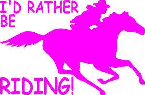 Rather Be Riding Fast Running Horse Sticker/Decal  