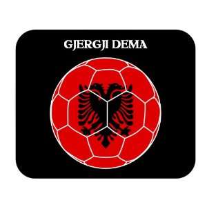  Gjergji Dema (Albania) Soccer Mousepad 