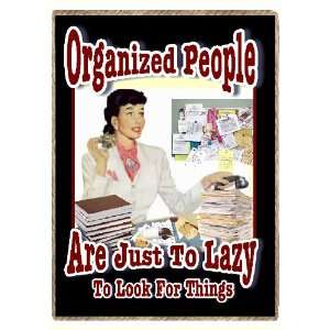  Funny Retro Organized People Are Just to Lazy to Look for 