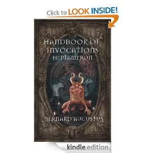 Handbook of Invocations The Heptameron Bernard Augustus, Wigile 