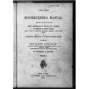   Housekeepers Manual,Catherine Beecher,Harriet Stowe