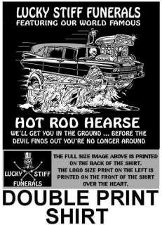 DEVIL CANT CATCH HEARSE ROD FUNERAL SKULL T SHIRT 107D  