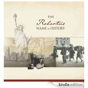 The Robertus Name in History Ancestry  Kindle Store