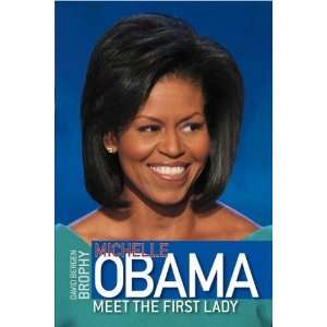   Obama Meet the First Lady [Paperback] David Bergen Brophy Books