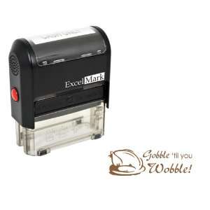  Thanksgiving Rubber Stamp   Gobble Till You Wobble   Brown 