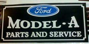 FORD MODEL A parts and service metal sign  