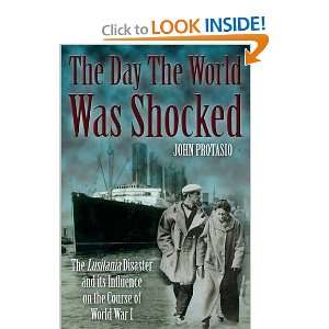   on the Course of World War I (9781935149453) John Protasio Books