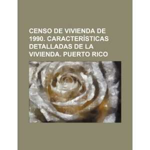   de la vivienda. Puerto Rico (9781234430276) U.S. Government Books