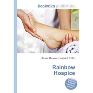 Rainbow Hospice Ronald Cohn Jesse Russell  Books