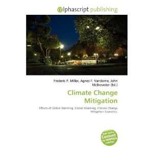  Climate Change Mitigation (9786135566086) Frederic P 