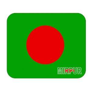  Bangladesh, Mirpur Mouse Pad 