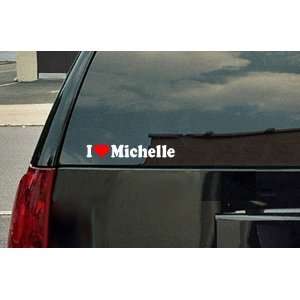  I Love Michelle Vinyl Decal   White with a red heart 