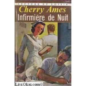  Cherry Ames infirmière de nuit Julie Tatham Books