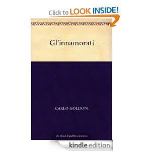 Glinnamorati (Italian Edition) Carlo Goldoni  Kindle 