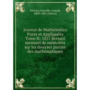  Journal de MathÃ©matics Pures et AppliquÃ©es Tome II 