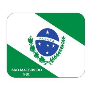    Brazil State   Parana, Sao Mateus do Sul Mouse Pad 