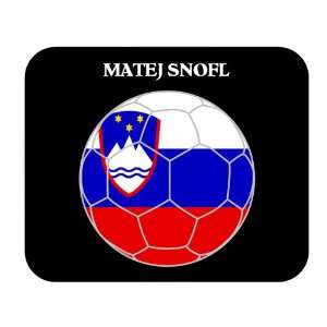  Matej Snofl (Slovenia) Soccer Mouse Pad 
