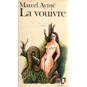  La vouivre Aymé Marcel Books