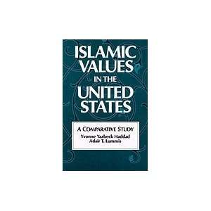  Islamic Values in the United States  A Comparative Study 