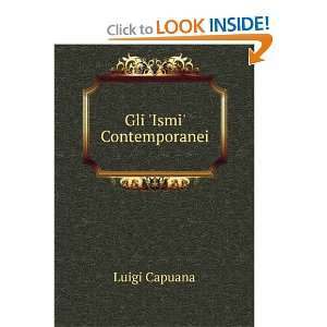  Gli Ismi Contemporanei Luigi Capuana Books