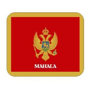  Montenegro, Mahala Mouse Pad 