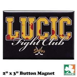  LUCIC Fight Club Magnet