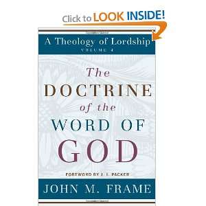   Word of God (Theology of Lordship) [Hardcover] John M. Frame Books
