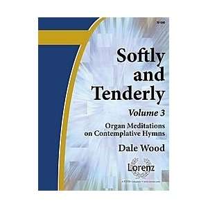  Softly and Tenderly, Vol. 3 Musical Instruments
