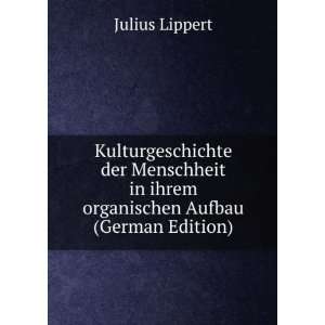  Lippert . (German Edition) (9785876882837) Julius Lippert Books