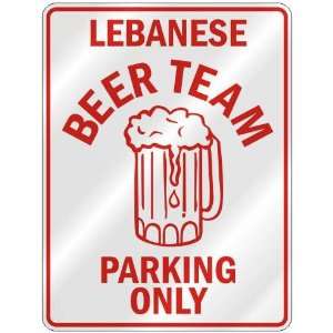   LEBANESE BEER TEAM PARKING ONLY  PARKING SIGN COUNTRY 