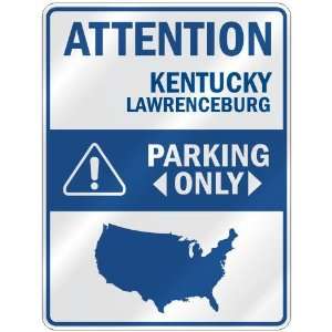  ATTENTION  LAWRENCEBURG PARKING ONLY  PARKING SIGN USA 
