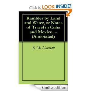   Land and Water, or Notes of Travel in Cuba and Mexico. (Annotated