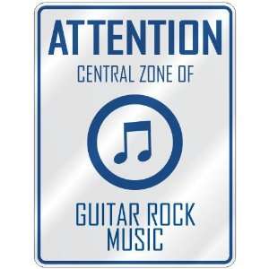    CENTRAL ZONE OF GUITAR ROCK  PARKING SIGN MUSIC