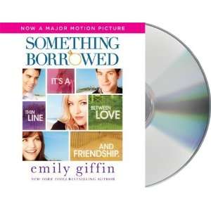  Something Borrowed [Audio CD] Emily Giffin Books