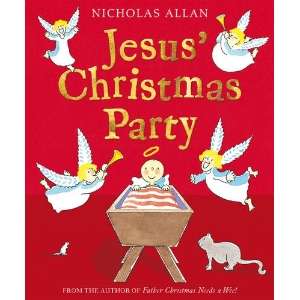  Jesus Christmas Party (9781446495957) Nicholas Allan 