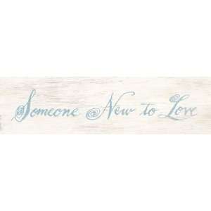 someone new to love vintage sign 