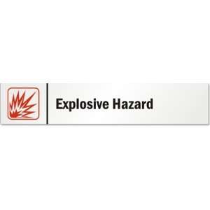  Explosive Hazard ShowCase Sign, 9 x 1.75 Office 