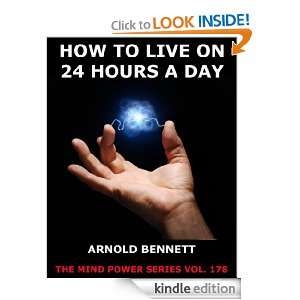   On 24 Hours A Day (Annotated Authors Edition) (The Mind Power Series