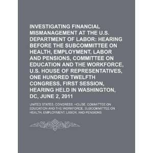  Investigating financial mismanagement at the U.S 