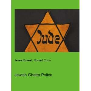 Jewish Ghetto Police Ronald Cohn Jesse Russell  Books