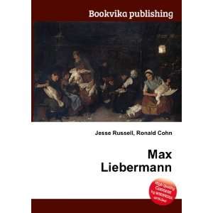  Max Liebermann Ronald Cohn Jesse Russell Books
