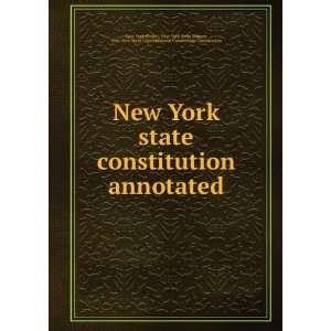  New York state constitution annotated New York State Library, New 