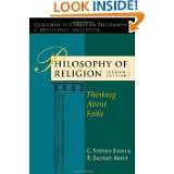 Philosophy of Religion Thinking About Faith (Contours of Christian 